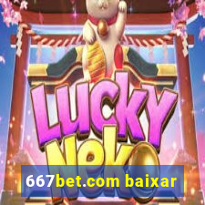 667bet.com baixar